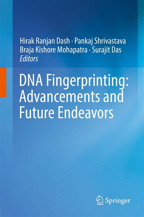 download DNA Fingerprinting: Advancements and Future Endeavors